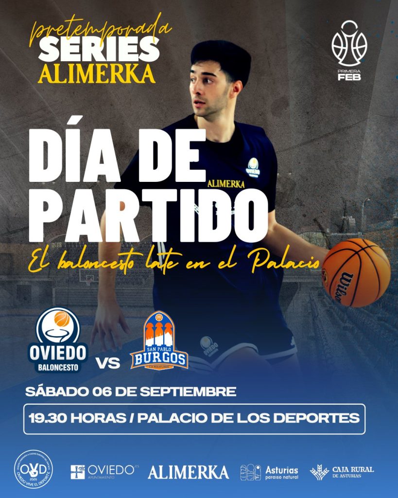 Primer partido de una nueva era en el remodelado Pabellón deportes de Oviedo Oviedo Baloncesto San Pablo Burgos en directo Primer partido de una nueva era en el remodelado Pabellón deportes de Oviedo Oviedo Baloncesto San Pablo Burgos en directo